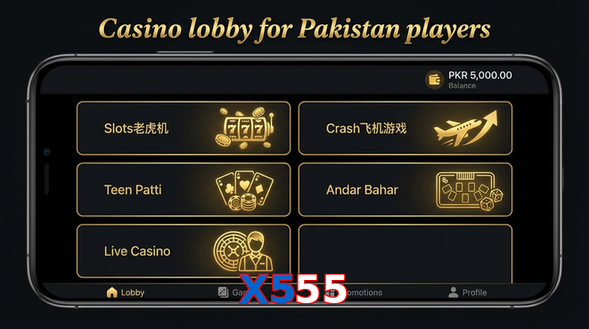 Lobby view of X555 for Pakistan users